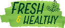 Fresh and Healthy